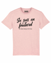 Tshirt ❋ JE SUIS EN FOUTARD   ❋     GRANDE TAILLE