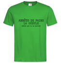 Tshirt ❋ ARRETE DE FAIRE LA GUEULE ❋