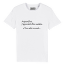 Tshirt ❋ AUJOURD'HUI SOCIABLE  ❋     GRANDE TAILLE