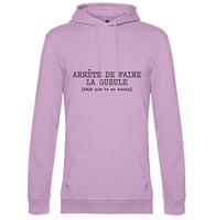 Sweat a Capuche ❋ ARRETE DE FAIRE LA GUEULE❋