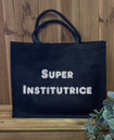 Sac en toile de Jute *Super Institutrice*