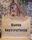 Sac en toile de Jute *Super Institutrice*