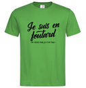 Tshirt ❋ JE SUIS EN FOUTARD   ❋     GRANDE TAILLE