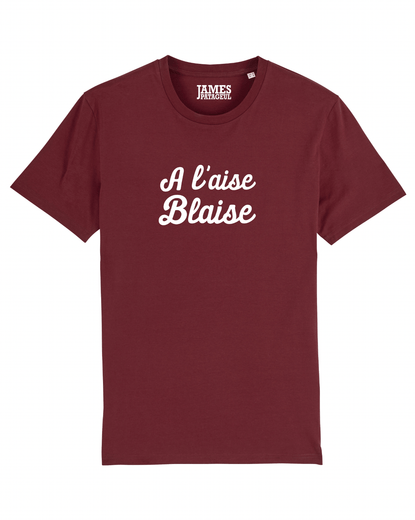 Tshirt ❋ A L'AISE BLAISE ❋